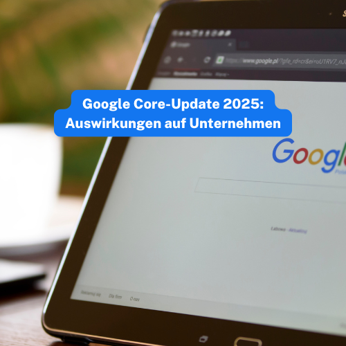 Startseite von Google auf einem Tablet – Symbolbild für das Google Core-Update März 2025 und dessen Auswirkungen auf Unternehmen