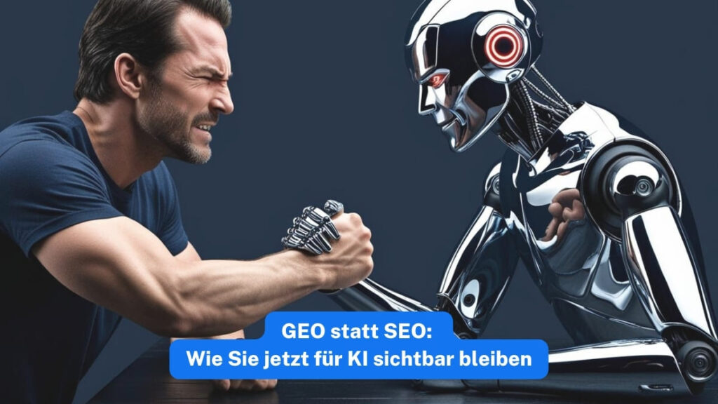 KI-generiertes Symbolbild für GEO statt SEO: Mann ringt im Armdrücken mit humanoidem Roboter – sinnbildlich für den Wettkampf um Sichtbarkeit in KI-generierten Antworten.