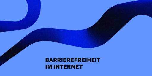 Abstrakte blaue Grafik mit geschwungener Form und dem Schriftzug "Barrierefreiheit im Internet".