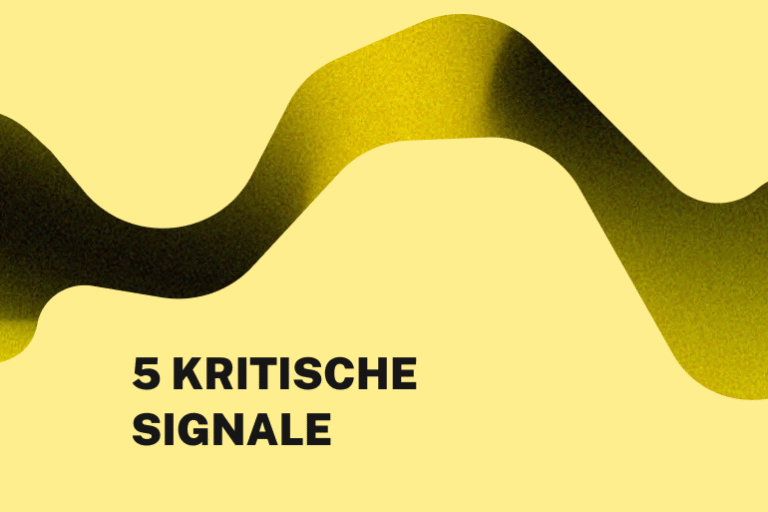 Abstrakte gelbe Grafik mit geschwungener Linie auf vollflächigem Hintergrund. Darauf steht: 5 kritische Signale