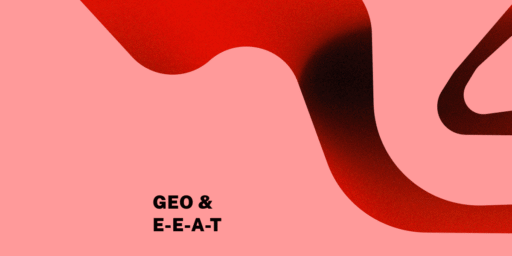 Abstrakte rote Grafik mit geschwungener Linie auf vollflächigem Hintergrund. Darauf steht: GEO & E-E-A-T