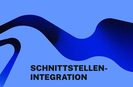 Abstrakte blaue Grafik mit geschwungener Form und dem Schriftzug Schnittstellenintegration
